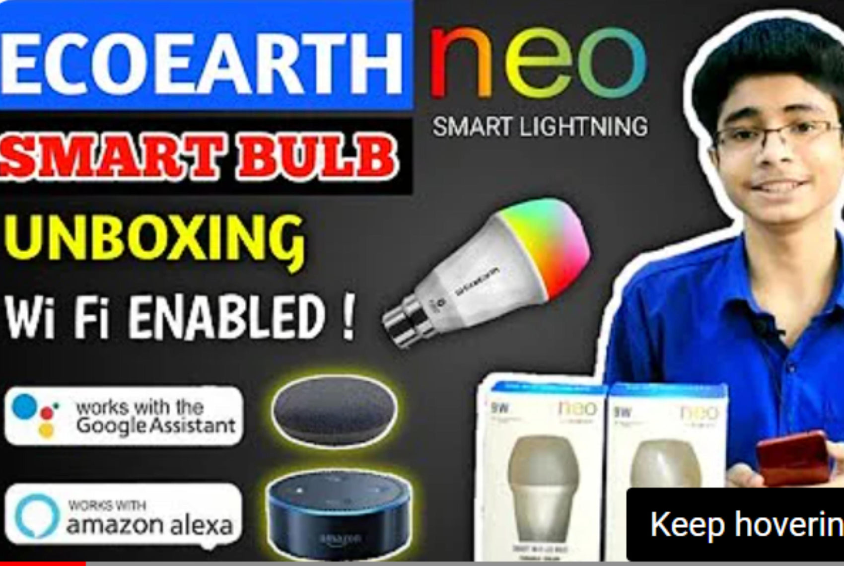 ECOEARTH NEO SMART LIGHTNING || WI FI SMART BULB || UNBOXING || WORKS WITH ALEXA & GOOGLE HOME
